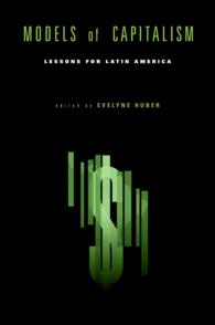 資本主義のモデルとラテンアメリカへの教訓<br>Models of Capitalism : Lessons for Latin America -- Hardback