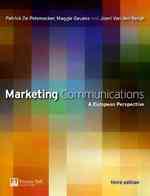 Marketing Communications : A European Perspective -- Paperback