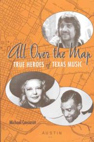 All over the Map : True Heroes of Texas Music