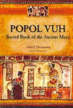 Popol Vuh : Sacred Book of the Ancient Maya: Electronic Library