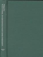 Cultural Economies Past and Present (Texas Press Sourcebooks in Anthropology) （1ST）