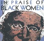 In Praise of Black Women : Heroines in the Slavery Era (In Praise of Black Women) 〈2〉