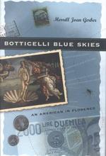 Botticelli Blue Skies : An American in Florence