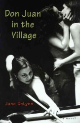 Don Juan in the Village : A Novel