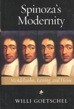 Spinoza's Modernity : Mendelssohn, Lessing, and Heine (Studies in German Jewish Cultural History and Literature)