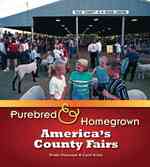 Purebred and Homegrown : America's County Fairs （1ST）