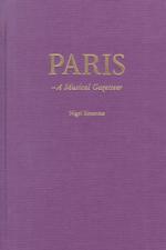 Paris : A Musical Gazetteer
