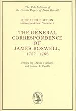 ボズウェル書簡集１７５７－１７６３年<br>The General Correspondence of James Boswell, 1757-1763
