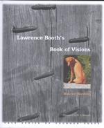Lawrence Booth's Book of Visions (Yale Series of Younger Poets)