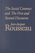 The Social Contract And The First And Second Discourses And The First And Second Discourses Rethinking The Western Tradition Rousseau Jean Jacques Dunn Susan Edt May Gita Edt 紀伊國屋書店ウェブストア オンライン書店 本 雑誌の通販