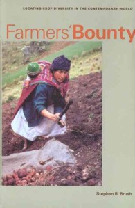 Farmers' Bounty : Locating Crop Diversity in the Contemporary World (Yale Agrarian Studies Series)
