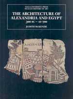 古代アレクサンドリアとエジプトの建築<br>The Architecture of Alexandria and Egypt : 300 B.C.-A.D. 700 (Yale University Press Pelican History of Art)