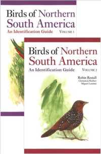 Birds of Northern South America (2-Volume Set) : An Identification Guide