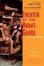 Theater of the Avant-Garde, 1950-2000 : A Critical Anthology