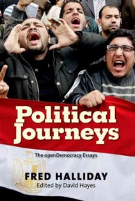 Political Journeys : The openDemocracy Essays