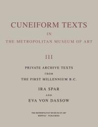 Cuneiform Texts in the Metropolitan Museum of Art : Private Archive Texts from the First Millennium B.c. 〈3〉