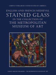 English and French Medieval Stained Glass in the Collection of the Metropolitan Museum of Art