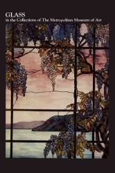 Glass in the Collections of the Metropolitan Museum of Art