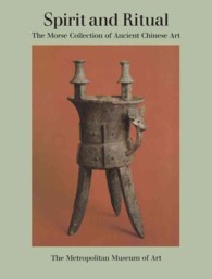 Spirit and Ritual : The Morse Collection of Ancient Chinese Art