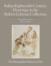 The Robert Lehman Collection : Italian Eighteenth Century Drawings 〈5〉