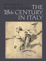 The Eighteenth Century in Italy (Drawings from New York Collections)