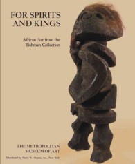 For Spirits and Kings : African Art from the Paul and Ruth Tishman Collection