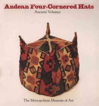 Andean Four-Cornered Hats : Ancient Volumes