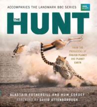 The Hunt : The Outcome Is Never Certain