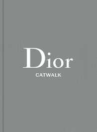 Dior : The Collections, 1947-2017 (Catwalk)