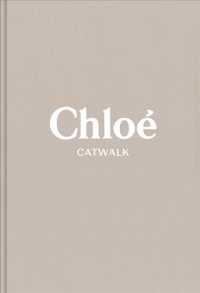 Chloe : The Complete Collections (Catwalk)