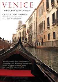 Venice : The Lion, the City and the Water (Margellos World Republic of Letters)
