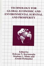 Technology for Global Economic and Environment Survival Prosperity : Proceedings of an International Conference Held in Miami Beach, Florida, November 8-10, 1996