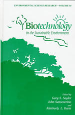 Biotechnology in the Sustainable Environment (NATO Asi Series") 〈54〉