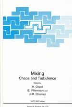 Mixing : Chaos and Turbulence (NATO Science Series B: Physics)