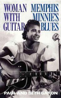 Woman with Guitar : Memphis Minnie's Blues