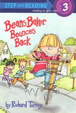 Beans Baker Bounces Back (Step into Reading) （1ST）