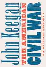 南北戦争の軍事史<br>The American Civil War : A Military History