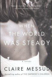 When the World Was Steady （Reprint）
