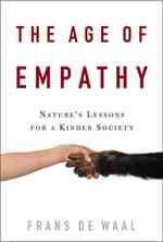 『共感の時代へ』 （原書）<br>The Age of Empathy : Nature's Lessons for a Kinder Society （1ST）
