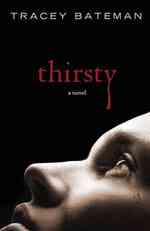 Thirsty : Vampire Themed