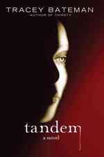 Tandem : A Novel