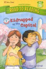 Kidnapped at the Capital (Road to Reading)