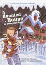 A Haunted House in Starvation Lake (Stepping Stone Book)