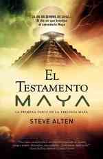 El testamento Maya / Domain (Domain Trilogy)