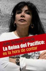 La reina del Pacifico/ Queen of the Pacific : La Mujer-mito Del Narco Mexicano: Que Significa Nacer, Crecer Y Vivir En Ese Mundo (Vintage Espanol) （Reissue）