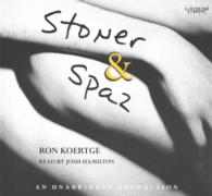 Stoner & Spaz (3-Volume Set) （Unabridged）