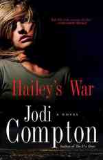 Hailey's War : A Novel （Reprint）