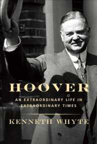 Hoover : An Extraordinary Life in Extraordinary Times
