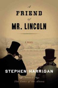 A Friend of Mr. Lincoln （1ST）