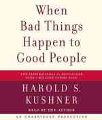 When Bad Things Happen to Good People （Unabridged）